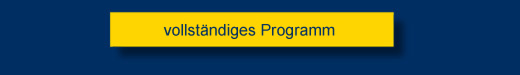 vollständiges Programm vollständiges Programm