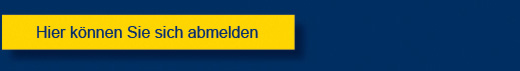 Hier können Sie sich abmelden Hier können Sie sich abmelden