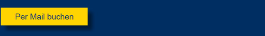 Per Mail buchen Per Mail buchen